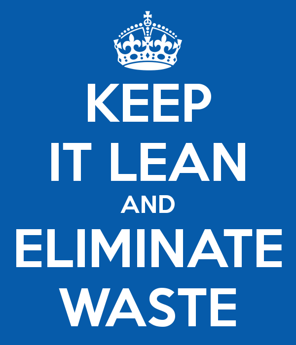 keep-it-lean-and-eliminate-waste
